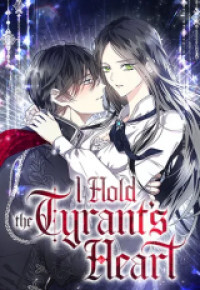 I Hold the Tyrant's Heart